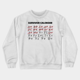 survivor calendar Crewneck Sweatshirt